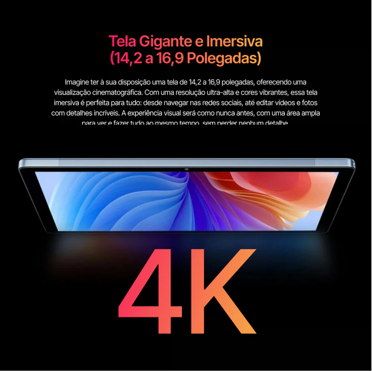 Tablet 20 Pro Plus - Tela Gigante e Imersiva (14,2 a 16,9 Polegadas)
